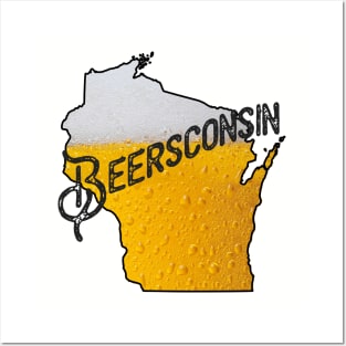 Beersconsin - Wisconsin Beer State Funny Posters and Art